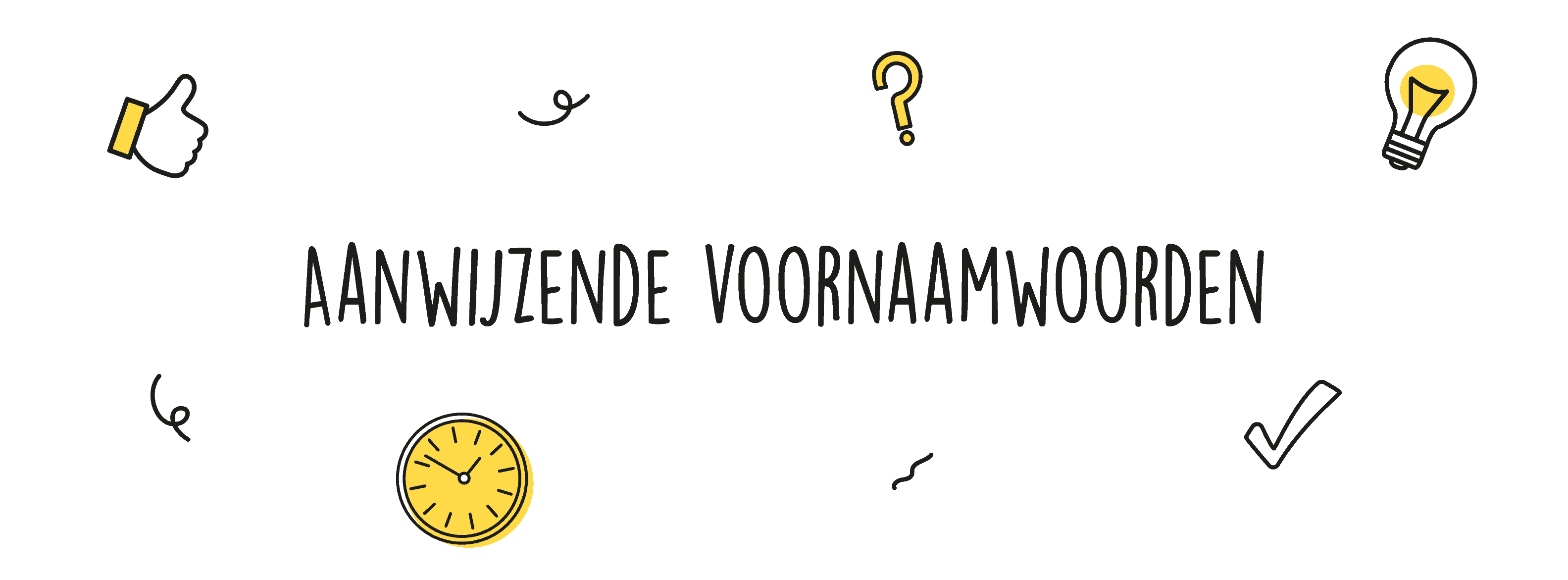 Aanwijzende voornaamwoorden