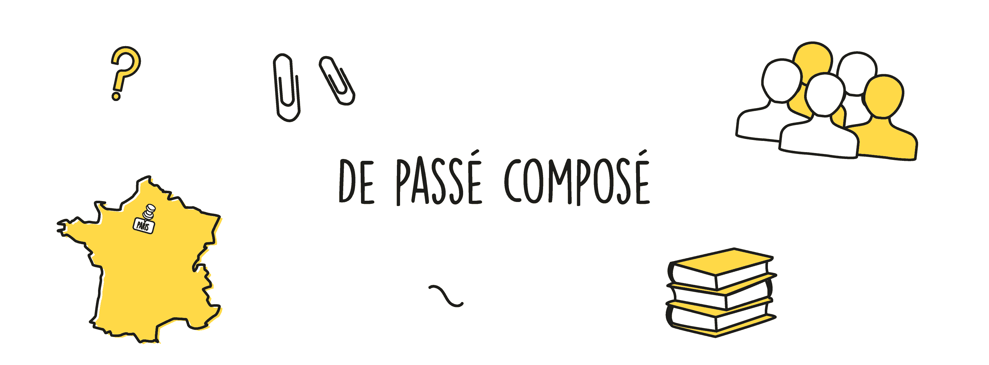 De passé composé Mr. Chadd Academy