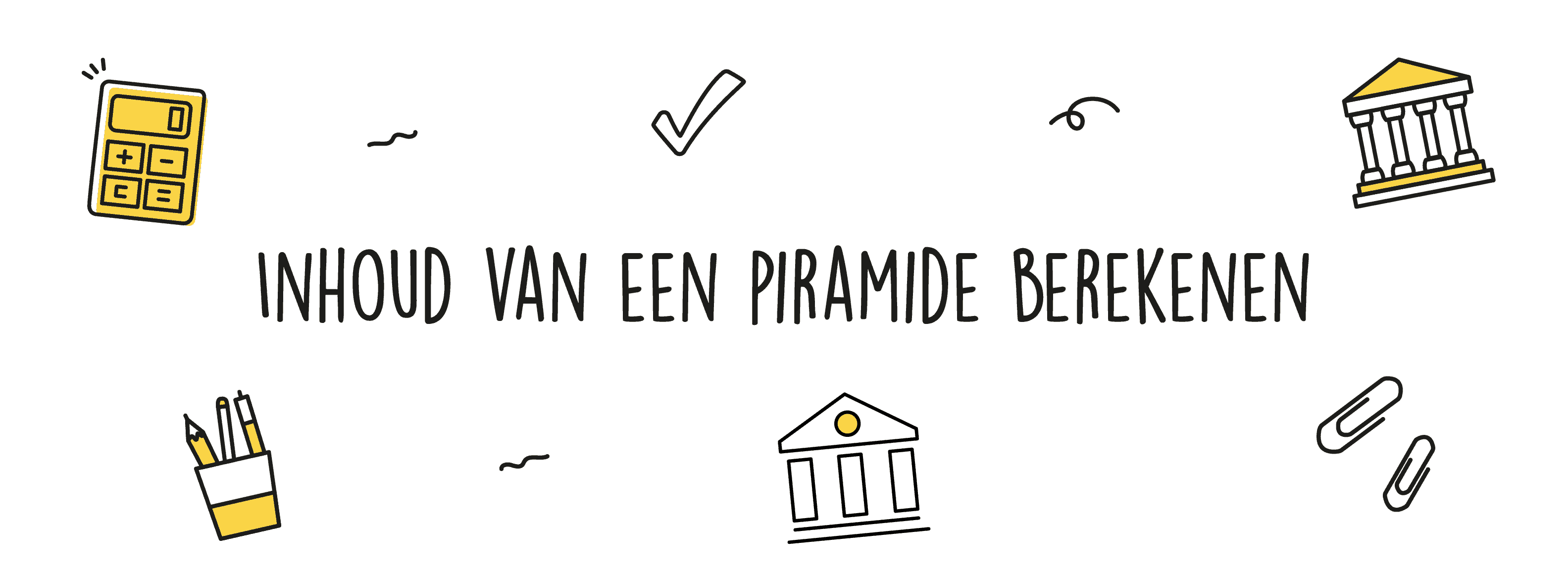 Inhoud van een piramide berekenen