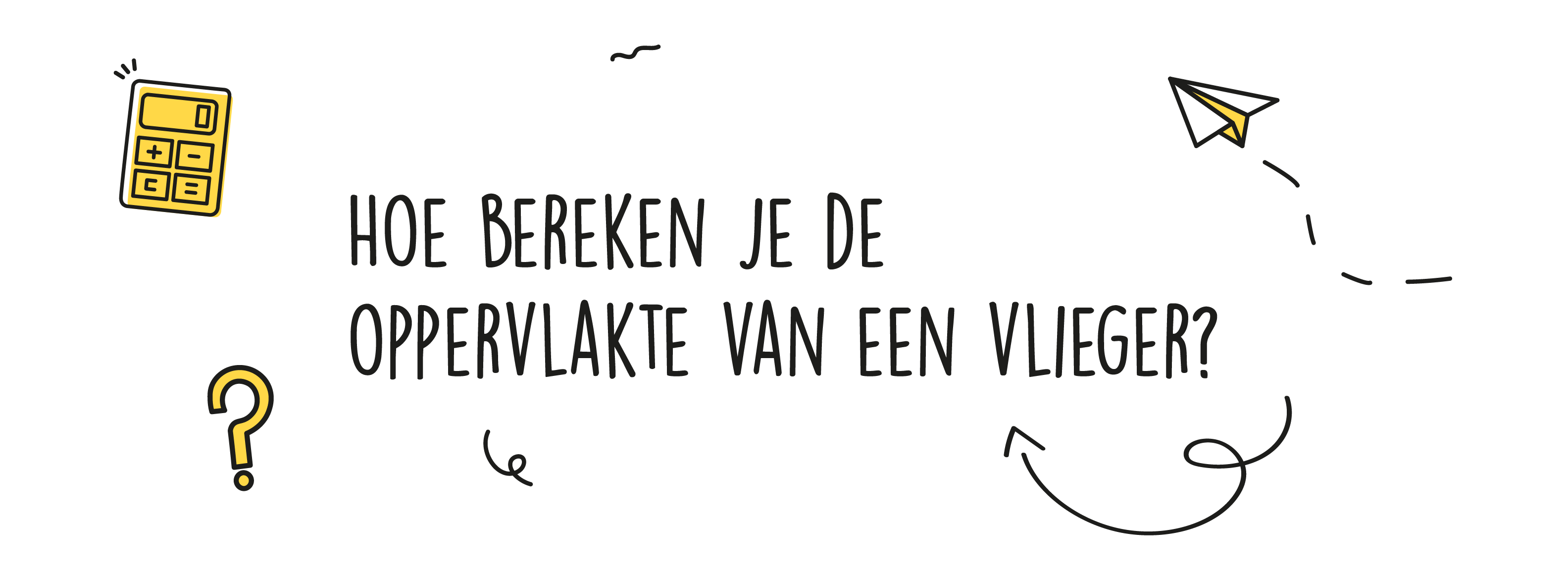 Hoe bereken je de oppervlakte van een vlieger?