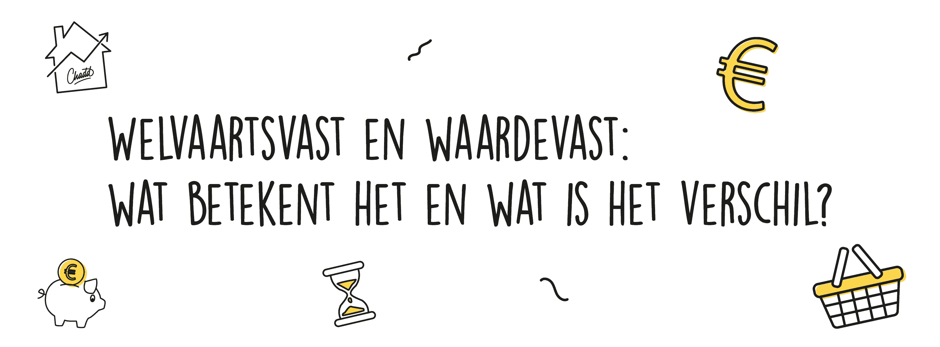 Welvaartsvast en waardevast: wat is het verschil?