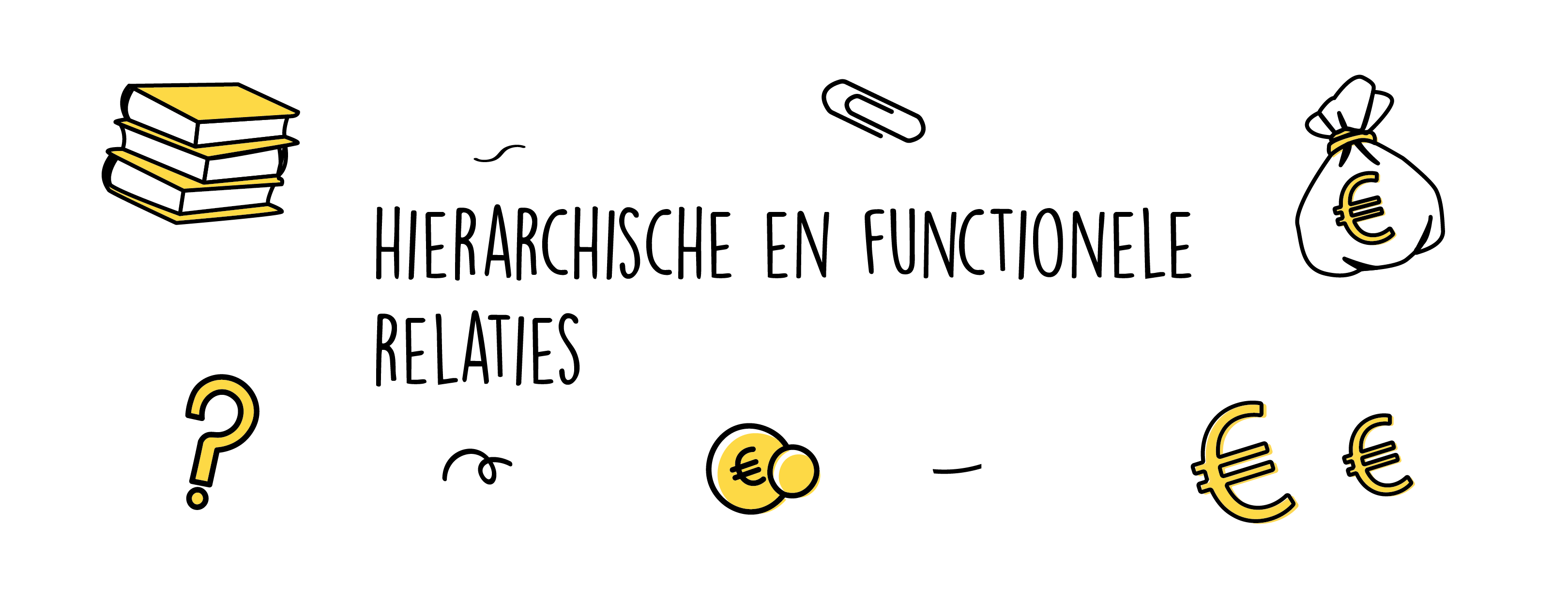 Hierarchische en functionele relaties: wat is het verschil?