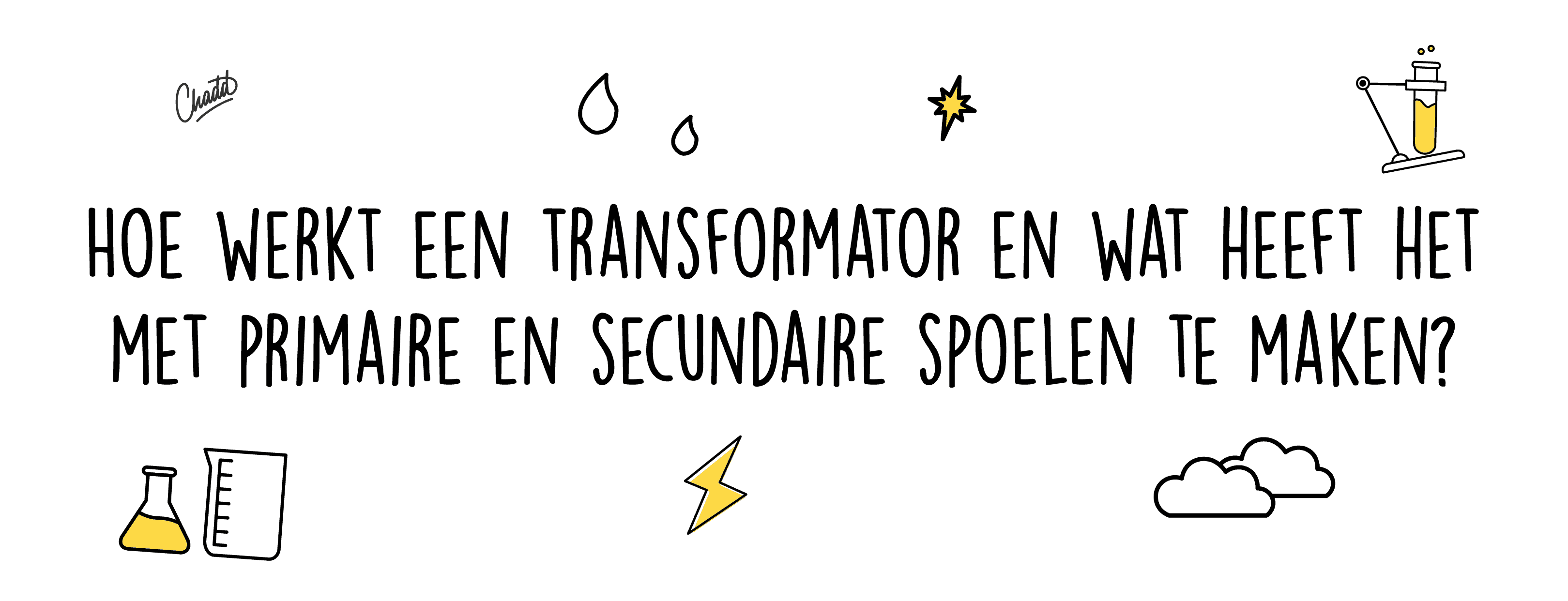 Hoe werkt een transformator en wat heeft het met primaire en secundaire spoelen te maken