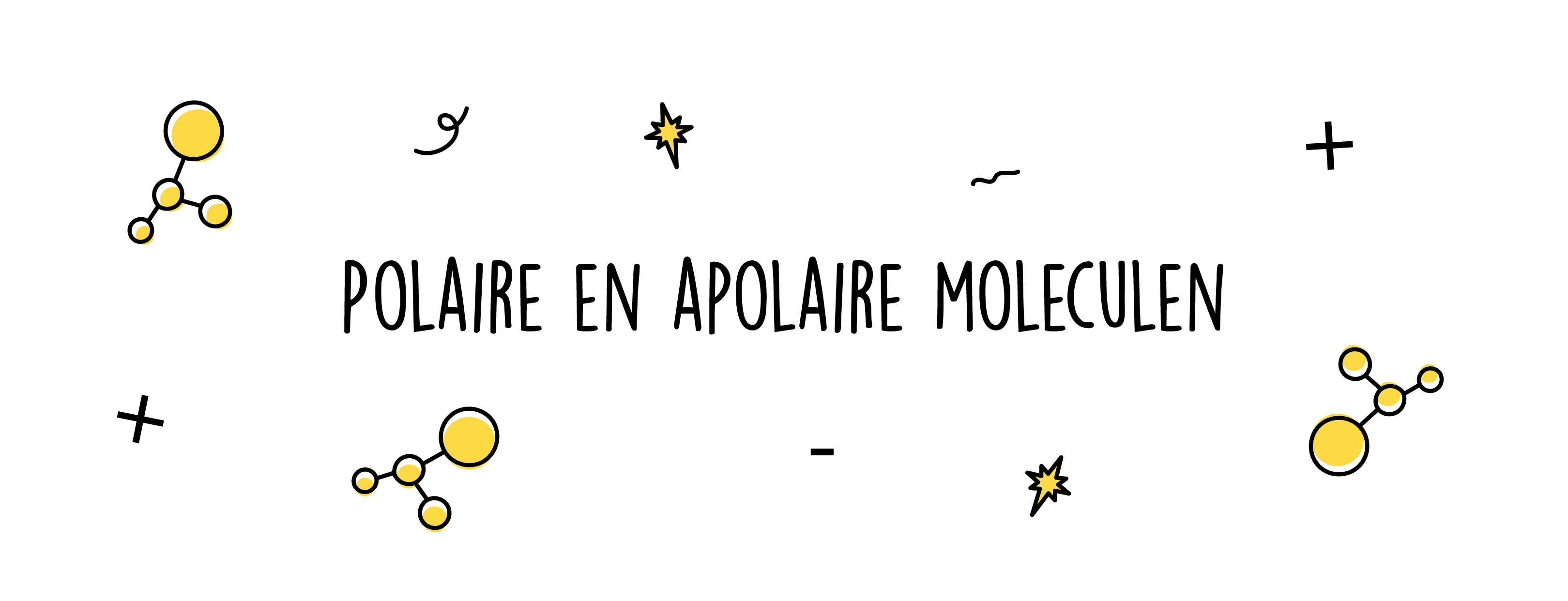 Polaire en apolaire moleculen