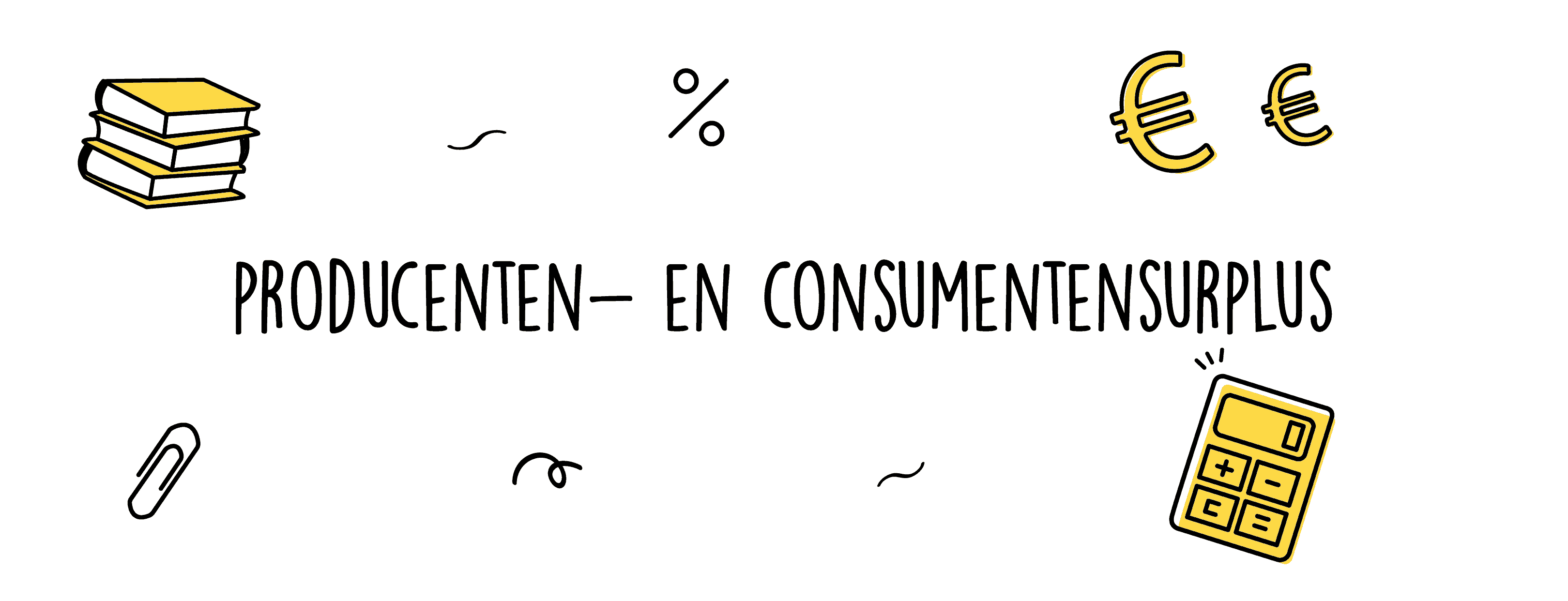 producenten en consumentensurplus