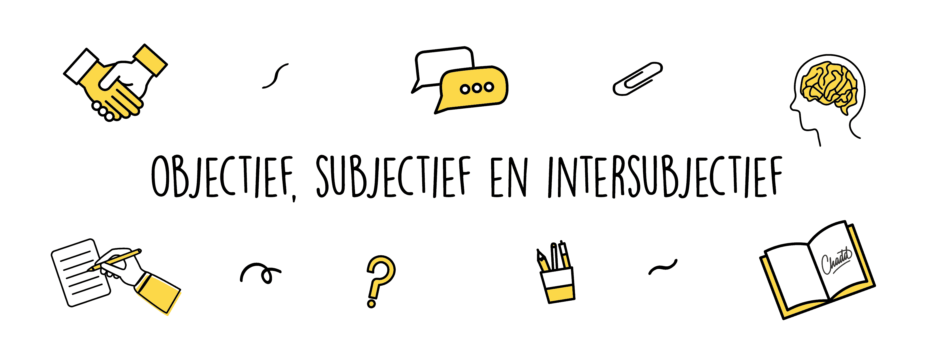 objectief, subjectief en intersubjectief