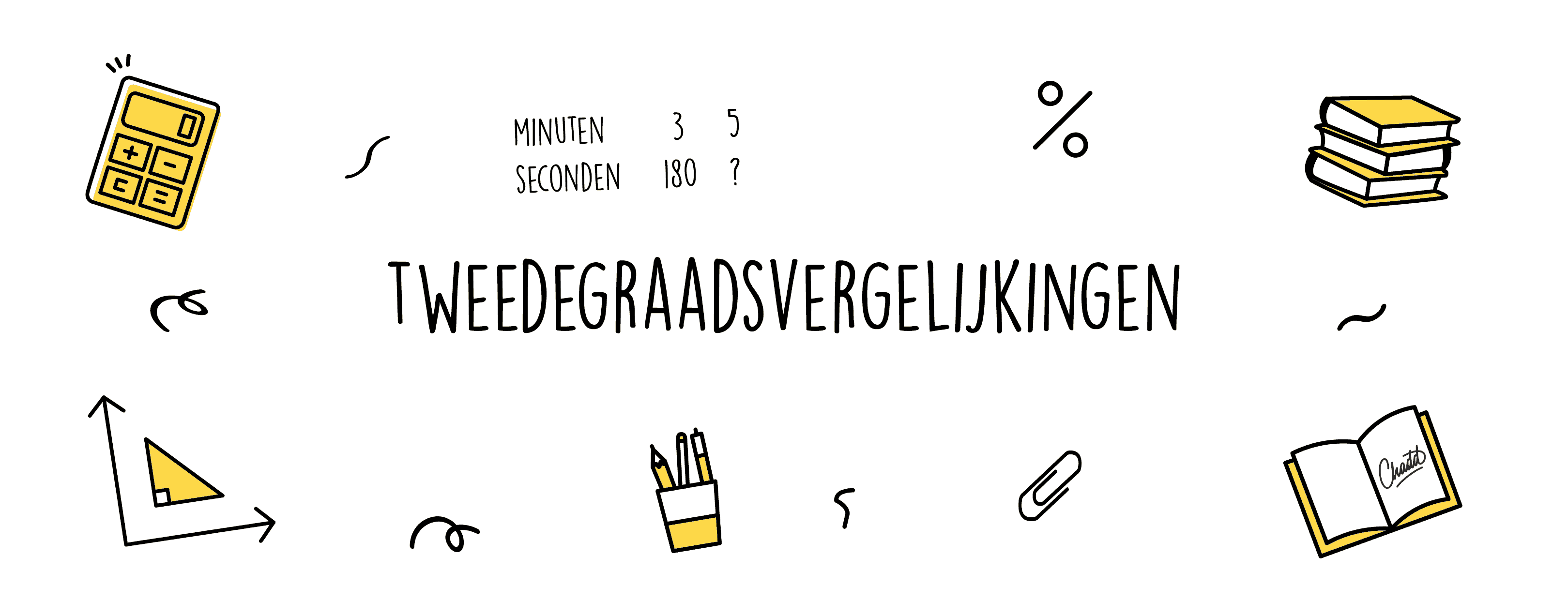 Tweedegraadsvergelijkingen