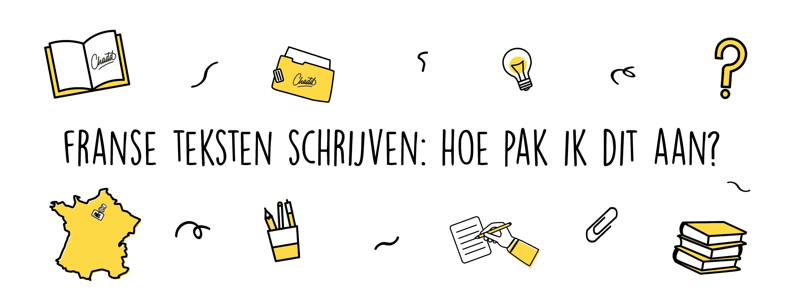 franse teksten schrijven hoe pak ik dit aan