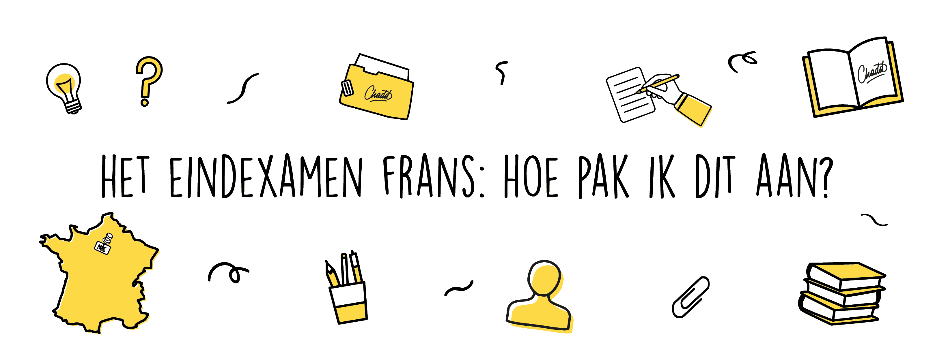 het eindexamen frans hoe pak ik dit aan