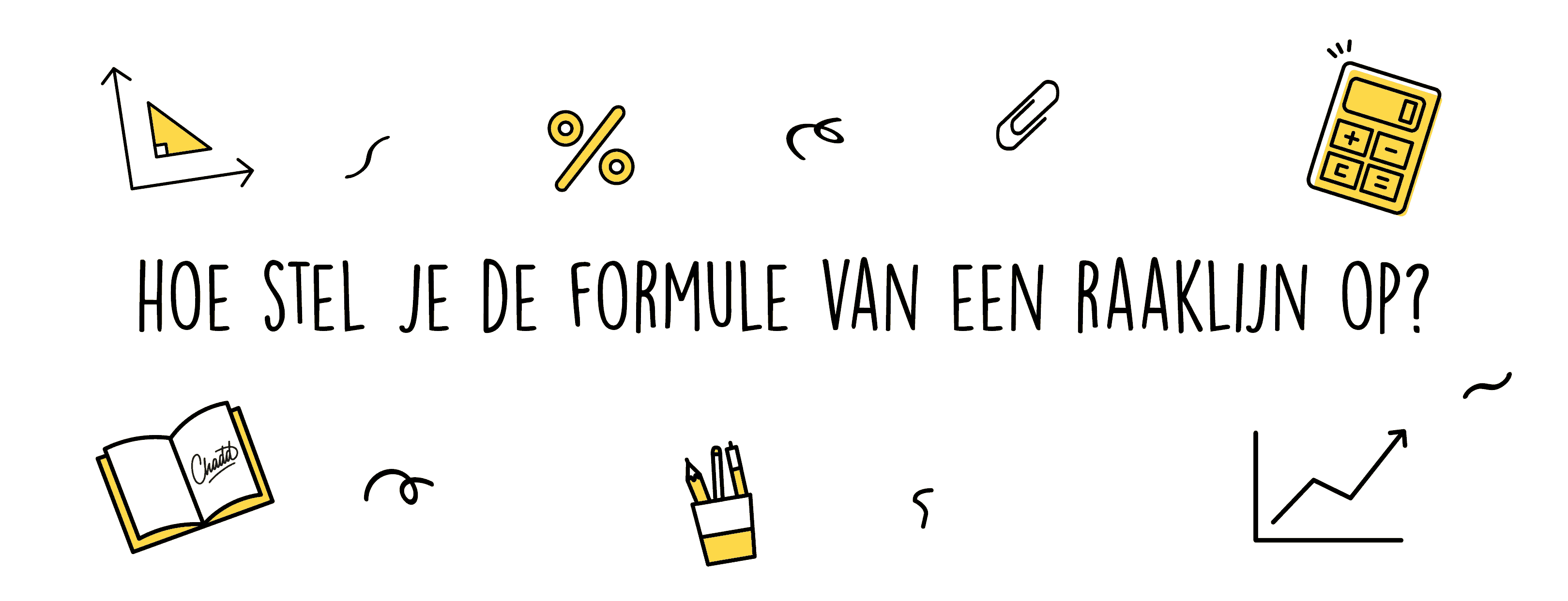 hoe stel je de formule van een raaklijn op