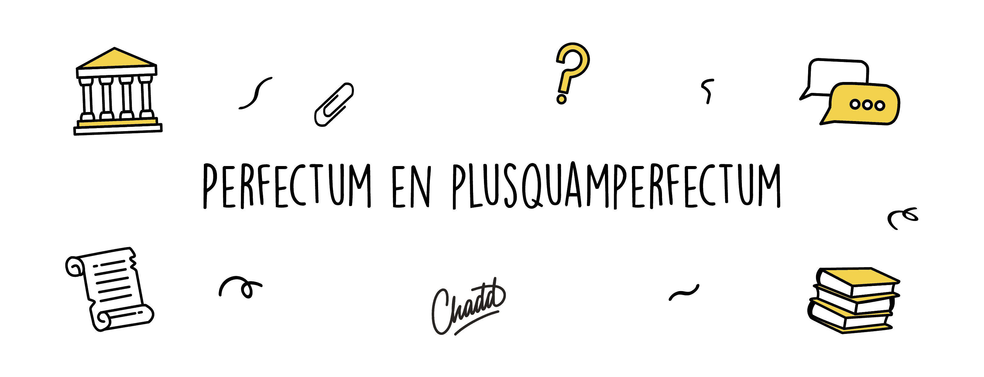 perfectum en plusquamperfectum