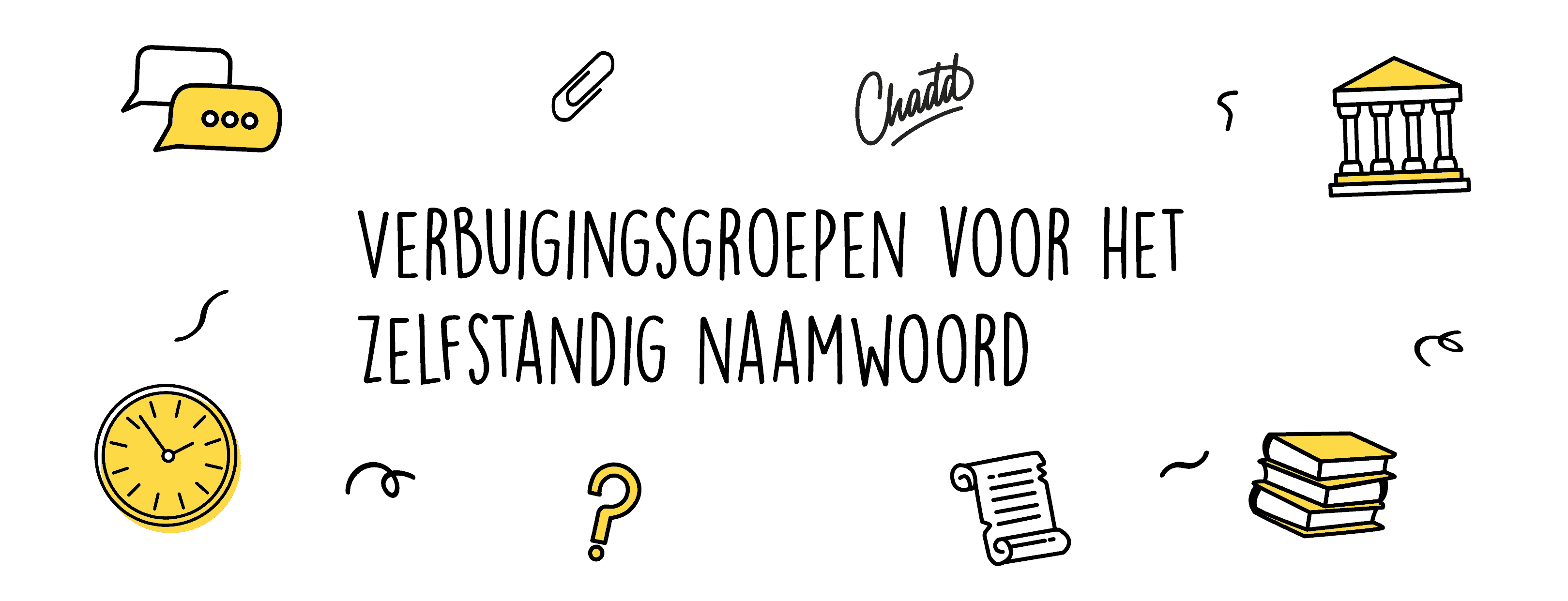 verbuigingsgroepen voor het zelfstandig naamwoord